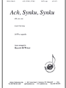Ach Synku Synku (Oh Son Son) by Wold Elliot R - Wold Elliot - for SATB