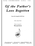 Of The Fathers Love Begotten - Satb-solo-pno by - William Lock - for SATB
