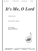 It's Me O Lord by Wold Elliot R - Wold Elliot - for SATB