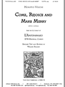 Come Rejoice And Make Merry by Vecchi Horatio for SATB