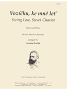 Swing Low Sweet Chariot/vozicku Ke Mne Let - H&l Voc-pno by for