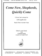 Come Now Shepherds Quickly Come by - Smisek Anita - for SATB