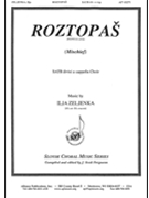 Roztopas (Mischief) by Zeljenka Ilja for SATB