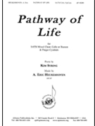 Pathway Of Life by Heukeshoven A Eric for SATB