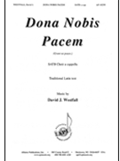 Dona Nobis Pacem by Westfall David J for SATB a cappella