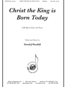 Christ the King is Born Today by Westfall David J for SAB and Piano