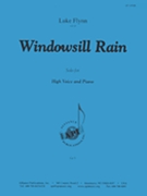 Windowsill Rain - S Or T/pno by for