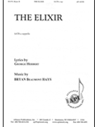 Elixir by Hays Bryan Beaumont for SATB a cappella