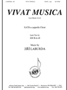 Vivat Musica (Let Music Live) by Laburda Jiri for SATB a cappella