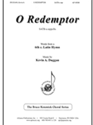 O Redemptor by Duggan Kevin A. for SATB and Piano