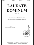 Laudate Dominum by Teml Jiri for SSAAdblchr (Psalm 150)