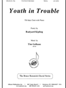 Youth in Trouble by Gelhaus Tim Rudyard Kipling for TB and Piano