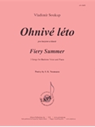 Ohnive Leto (fiery Summer) - Baritone Voc Solo-pno by for