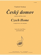 Cesky Domov (czech Home) - Baritone Voc Solo-pno by for