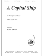 Capital Ship by Old English Sea Chan - Wold Elliot - for TTBB a cappella