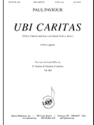 Ubi Caritas (Where Charity and Love are found God is there) by Paviour Paul for SATB a cappella