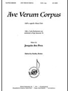 Ave Verum Corpus by des Prez Josquin - Dudley Birder - for SAB a cappella