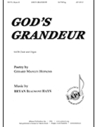 God's Grandeur by Hays Bryan Beaumont Gerard Manley Hopkin for SATB and Organ