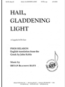 Hail Gladdening Light by Hays Bryan Beaumont for SATB a cappella