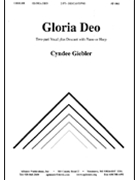 Gloria Deo - Sa-pno by Giebler Cyndee for