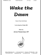 Wake the Dawn by Timmerman JoAnn for 2-Part