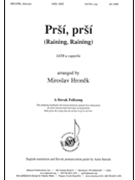Prsi Prsi/rain Rain - Satb Acap by Miroslav Hronek for SATB