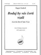 Bodaj By Nas Certi Vzali - Suchon - Satb A Cap by Suchon Eugen for SATB