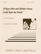 If Pope John & Mother Teresa Could Rule - Voc-pno by for