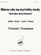 Marne Ody Na Vystrelky Mody/vain Odes - Ssaa-pno - by Neumann Veroslav for SSAA