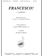 Francesco A Gospel Faith by Marchionda James V - Rachelski Marek - for Unison
