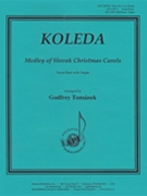 Koleda - Slovak Christmas Carol Suite -sc & 2 Pts by for