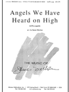 Angels We Have Heard On High - Satb A Cap by - Machan James - for SATB