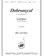 Dobromysl/good Heart - Sa-pno E by Laburda Jiri for 2-Part