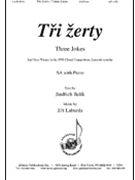 Tri Zerty/three Jokes - Sa-pno by Laburda Jiri for 2-Part