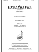 Ukolebavka (Lullaby) by Laburda Jiri for 2-Part