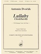 Lullaby/ukolebavka - Ttb Chg Vcs by Dvorak Antonin - Smisek Anita - for TTB
