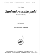 Studena Rosenka Pada/cold Dew Falls - Satb A Cap by Eben Petr for SATB