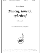 Tancuj Tancuj Vykrucaj/dance Dance - Satb A Cap by Eben Petr for SATB