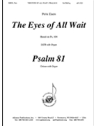 Eyes Of All Wait by Eben Petr for SATB