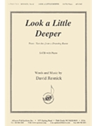 Look A Little Deeper - Satb-pno by Resnick David for SATB