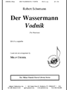 Der Wassermann by Schumann - Uherek Milan - for SSAA