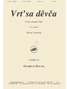 Vrtsa Devca-circle 'round Girl - Ssa by Halma Odrich for SSA