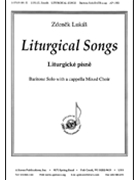 Liturgical Songs/liturgicke Pisne - Satb-bar Solo by Lukas Zdenek for SATB