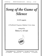 Song Of The Game Of Silence - Ssatb by Alviani Henry for SATB