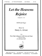 Let The Heavens Rejoice - Satb-org by Alviani Henry for SATB