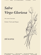 Salve Virgo Gloriosa - Unis Chr-org by for