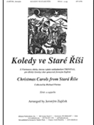 Koledy Ve Stare Risi/czech Carols From Moravia - Ssaa A Cap by - Jeronym Zajicek - for SSAA