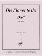The Flower To The Bud - H & L Voc Solo/pno by for