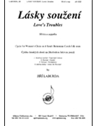 Lasky Soueni/troubles With Love - Ssaa A Cap by Laburda Jiri for SSAA
