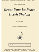 Grant Unto Us Peace/o Seh Shalom - Satb-pno by Dvorak Robert James for SATB